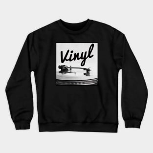 vinyl shirt Crewneck Sweatshirt